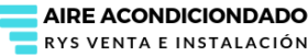 Aire Acondicionado RYS.